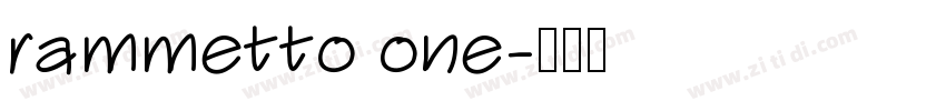 rammetto one字体转换